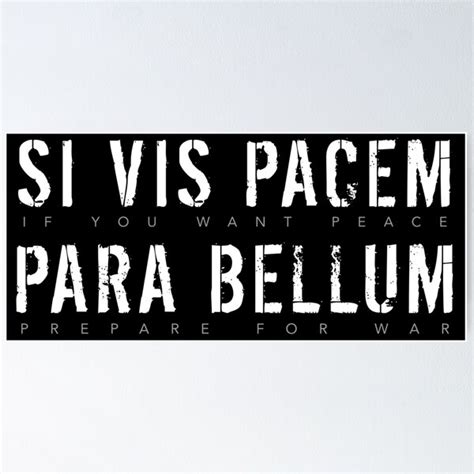 Latin Quote Si Vis Pacem Para Bellum If You Want Peace Prepare For