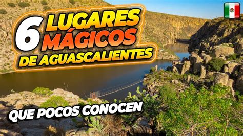 6 LUGARES TURÍSTICOS que DEBES VISITAR en AGUASCALIENTES MÉXICO YouTube