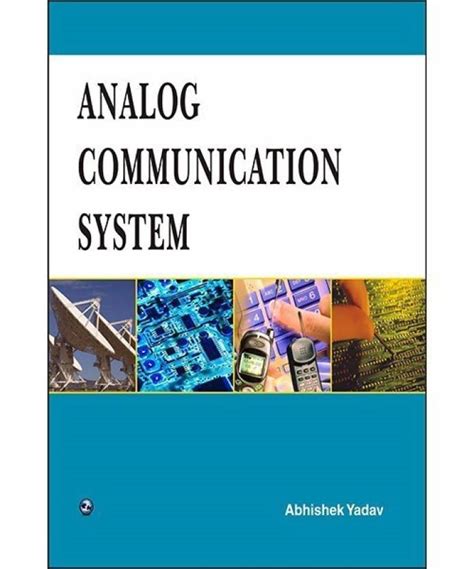 Analog Communication System: Buy Analog Communication System by Yadav ...