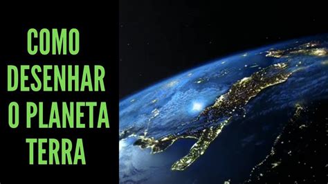 Como Desenhar O Planeta Terra YouTube