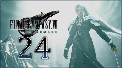 FINAL FANTASY VII REMAKE 24 Wir ändern das Schicksal YouTube