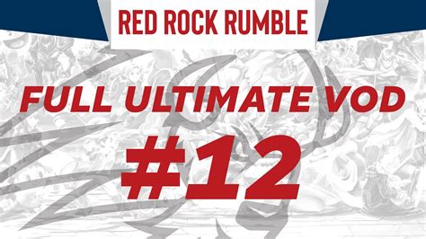 Red Rock Rumble Monthly Full Ultimate Vod Youtube