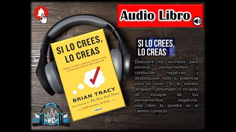 Si Lo Crees Lo Creas Audiolibro De Brian Tracy Youtube