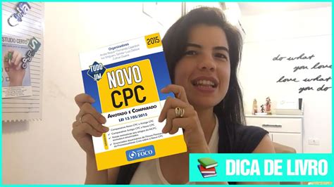 Dica De Livro Novo Cpc Anotado E Comparado Youtube