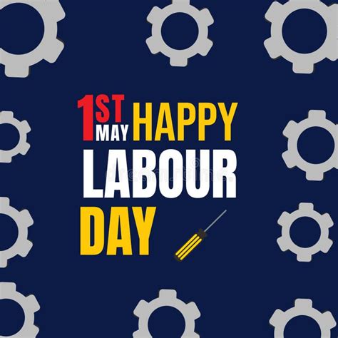 Happy Labor Day Poster Or Banner May International Labour Day Stock