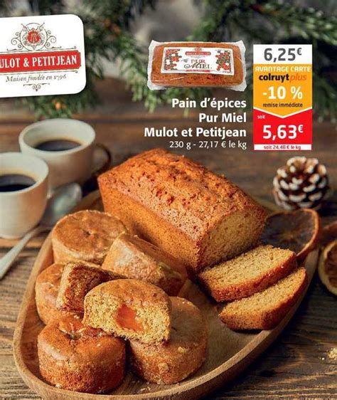 Promo Pain D épices Pur Miel Mulot Et Petitjean chez Colruyt