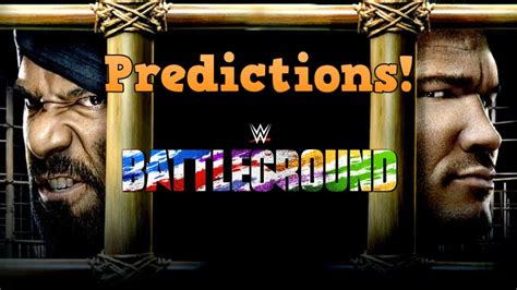 My Wwe Battleground 2017 Predictions Youtube