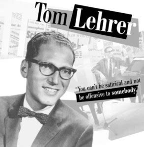 Famous Quotes By and About Tom Lehrer - Tom Lehrer - Fanpop