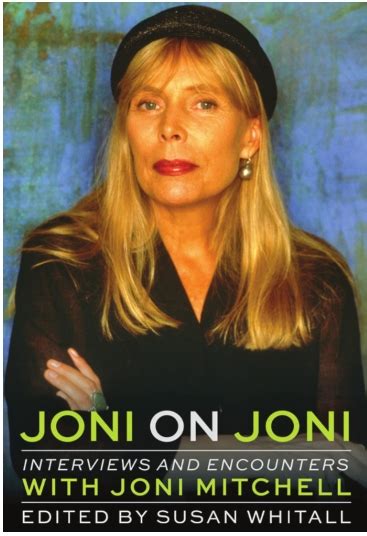 Joni Mitchell Library ‘joni On Joni Compiles Rare Tell All