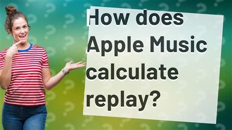 How Does Apple Music Calculate Replay Youtube