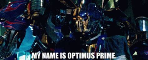 Transformers Optimus Prime GIF – Transformers Optimus Prime My Name Is ...