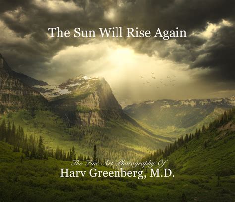 The Sun Will Rise Again Ebook by Harv Greenberg MD | Blurb Books