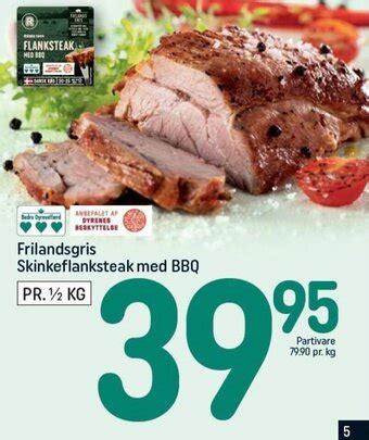 Frilandsgris Skinkeflanksteak Med Bbq Tilbud Hos Rema