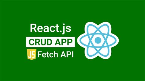 Build A React Js CRUD App With JavaScript Fetch API 2024