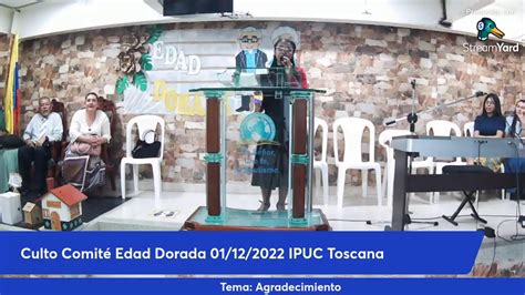 Culto Comit Edad Dorada Ipuc Toscana Youtube