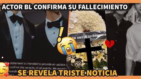 Triste Noticia💔actor Bl Confirma Su Fallecimiento🙌pareja Bossnoeul Bounprem Mileapo