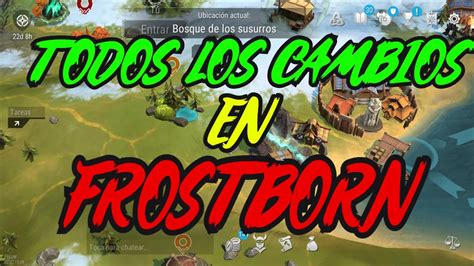 Frostborn Todos Los Cambios En Frostborn Youtube