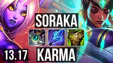 Soraka And Aphelios Vs Karma And Ez Sup Rank 5 Soraka 0 2 17 Tr Challenger 13 17 Youtube