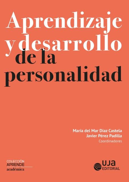 Novedad UJA Editorial Aprendizaje Y Desarrollo De La Personalidad