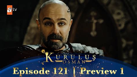 Kurulus Osman Urdu Season 3 Episode 121 Preview 1 Youtube