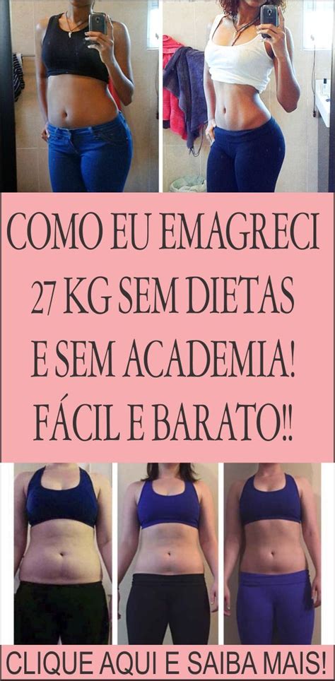 COMO EU EMAGRECI 27 KG SEM DIETAS E SEM ACADEMIA FÁCIL E BARATO