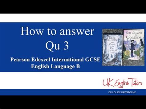 How To Answer Qu 3 On The Pearson Edexcel IGCSE English Language B