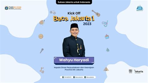 Kick Off Baca Jakarta 2023 Wahyu Haryadi Kepala Dinas Perpustakaan