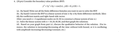 Solved 4 20 Pts Consider The Boundary Value Problem BVP Chegg