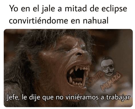 Estos Son Los Mejores Memes Del Eclipse De Sol 2024