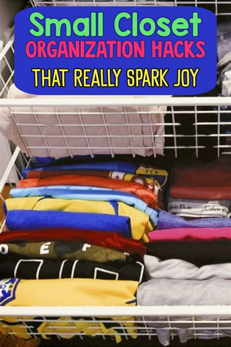 small closet organization hacks that really spark joy with clothes and ...