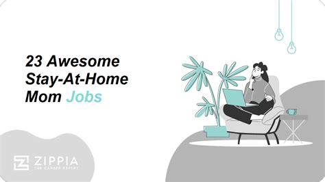 23 Awesome Stay At Home Mom Jobs For 2023 Zippia