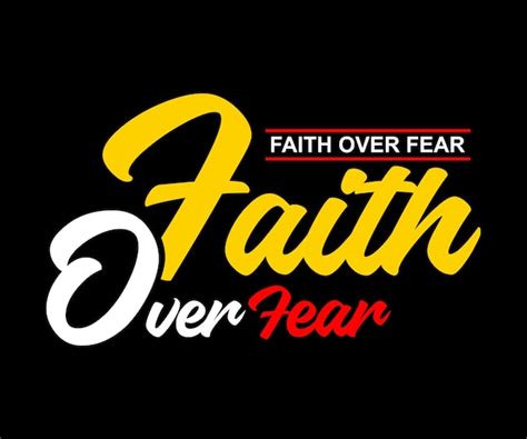 Premium Vector Faith Over Fear Vector Design