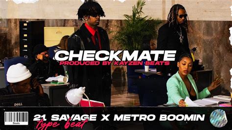 Free Savage X Metro Boomin Type Beat Checkmate Prod Kayzen