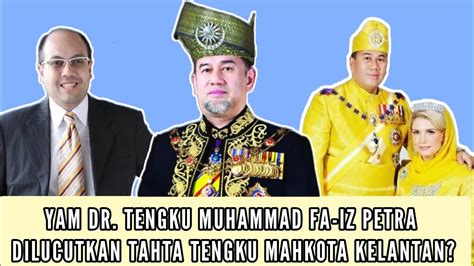 Sultan Kelantan Tarik Balik Gelaran Tengku Mahkota Tengku Muhammad Fa