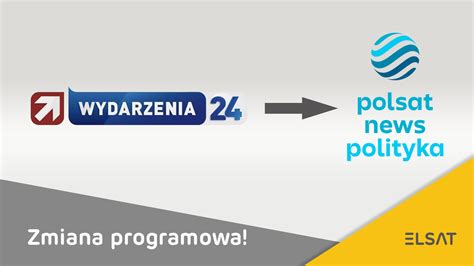 Zmiana Programowa Kana Wydarzenia Hd Zmieni Nazw Na Polsat News