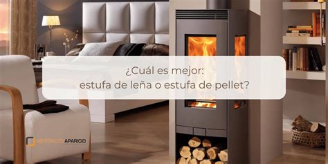 Cuál es mejor estufa de leña o estufa de pellet Blog Materiales