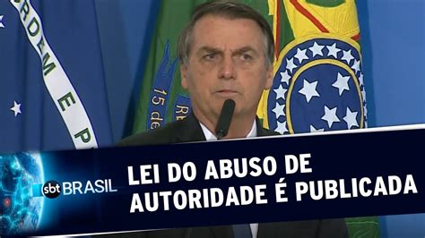 Vetos De Bolsonaro Lei Do Abuso De Autouridade Publicada