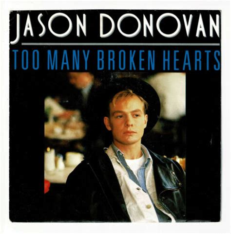 Jason Donovan Vinyle 45t 7 Too Many Broken Hearts Wrap My Arms