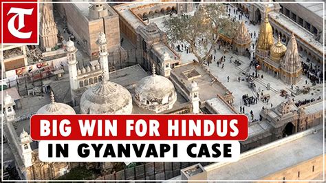 Varanasi Court Allows Hindus To Perform Prayers In Gyanvapi Mosque’s Basement Youtube