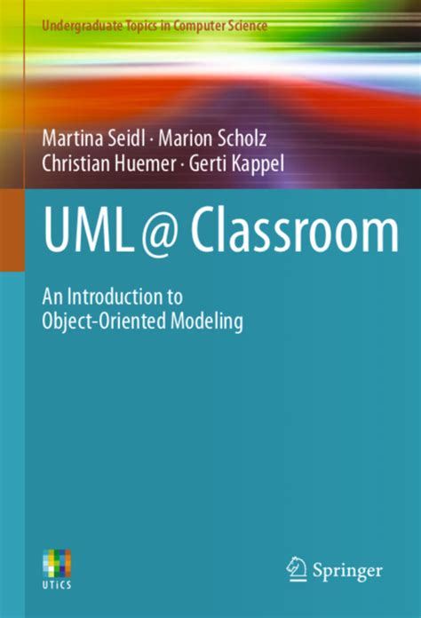 UML Classroom An Introduction To Object Oriented Modeling By Martina