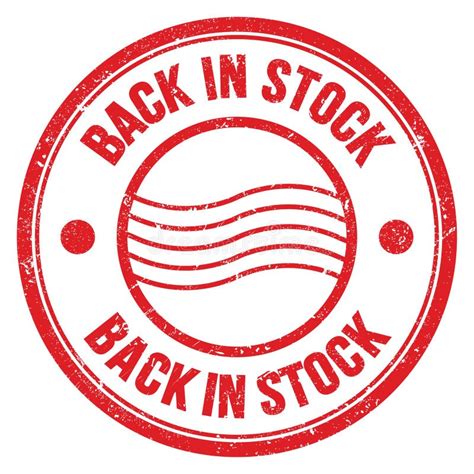 Back In Stock Text Written On Red Round Postal Stamp Sign Stock