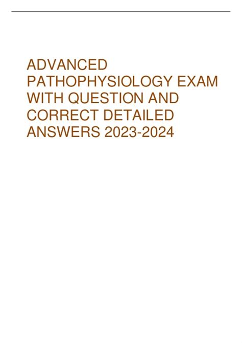 ADVANCED PATHOPHYSIOLOGY EXAM WITH QUESTION AND CORRECT DETAILED