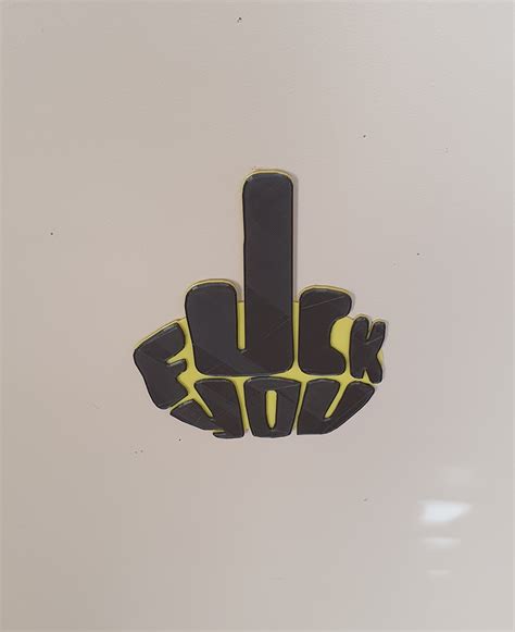 Fuck You Both Versions STL File For Cults