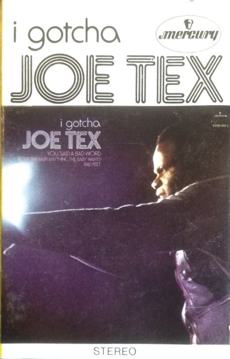 Joe Tex - I Gotcha (1972, Cassette) | Discogs