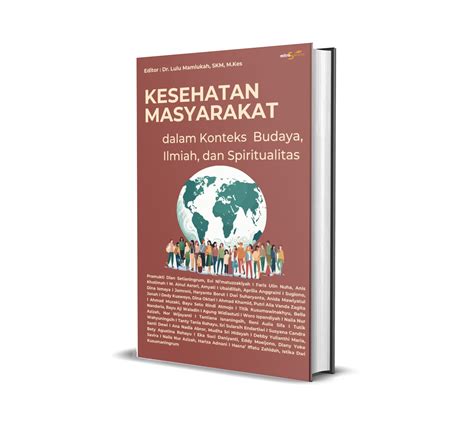 Kesehatan Masyarakat Dalam Konteks Budaya Ilmiah Dan Spiritualitas