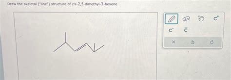 Solved Draw The Skeletal Line Structure Of Chegg