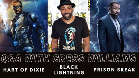 Qanda With Actor Cress Williams Black Lightning Hart Of Dixie Living Single Prison Break