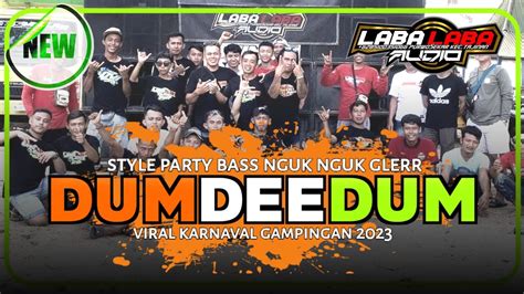 Dj Dum Dee Dum Viral Karnaval Gampingan Laba Laba Audio Ft Team Mobat