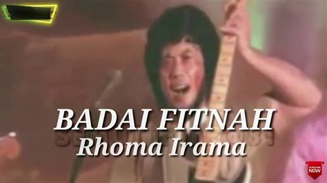 Badai Fitnah Rhoma Irama Lirik Youtube