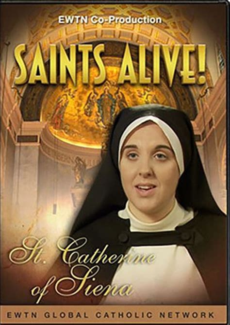 St Catherine Of Siena Dvd Video 30 Min From Ewtn Saints Alive